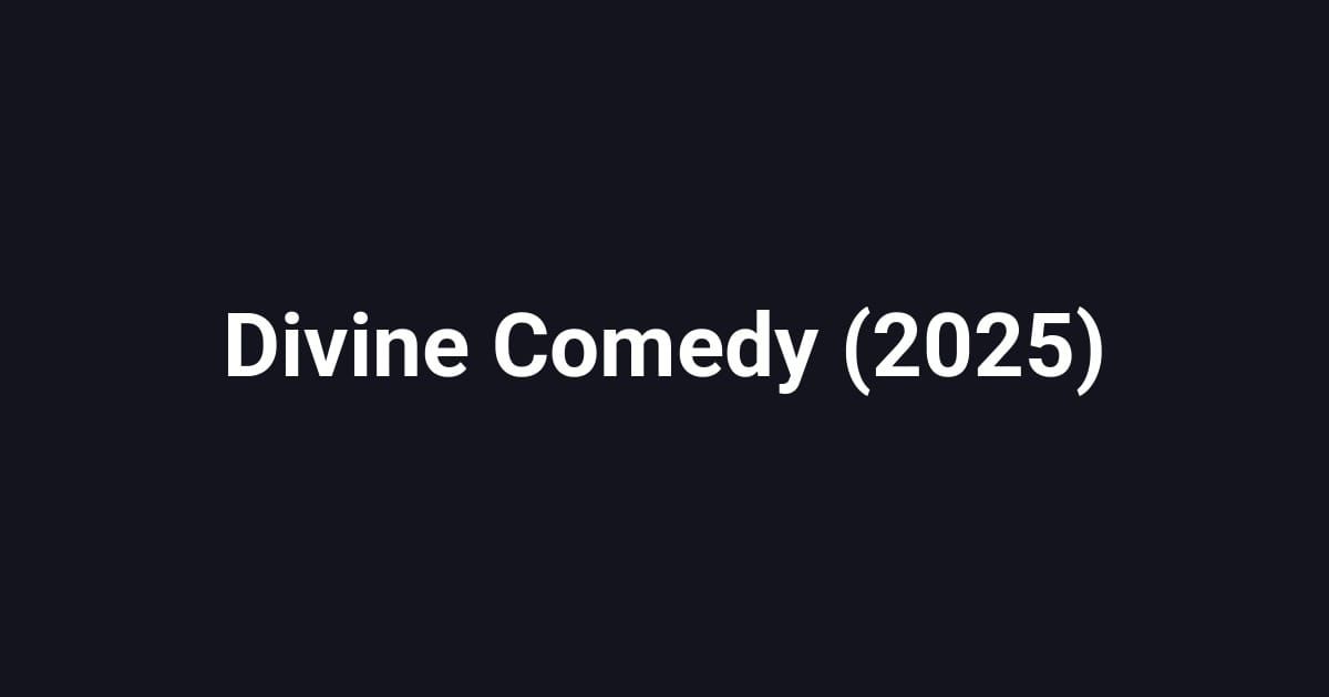 Divine Comedy (2025)