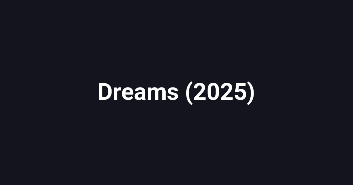 Dreams (2025)