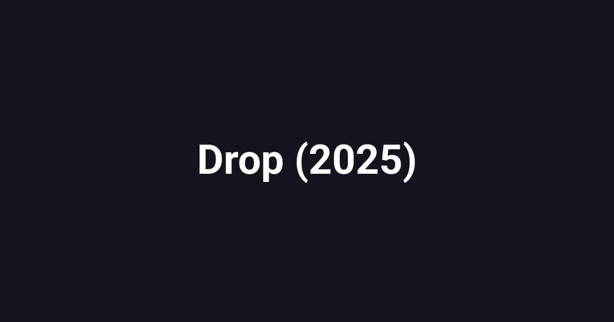 Drop (2025)