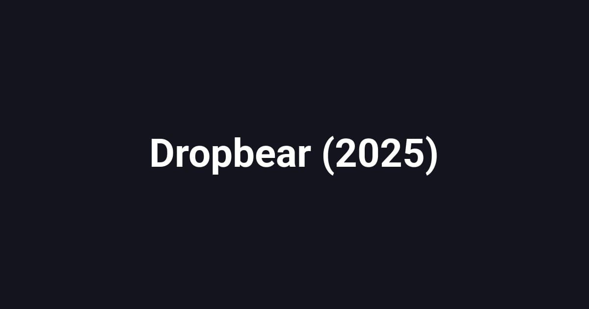 Dropbear (2025)