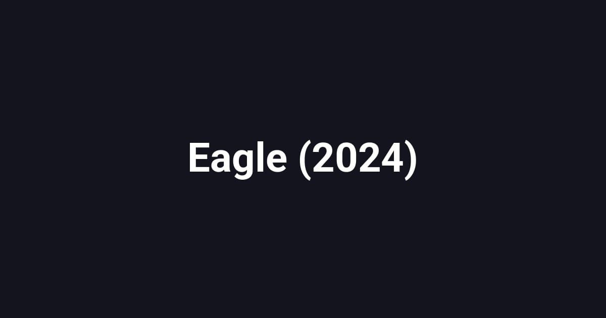 Eagle (2024)