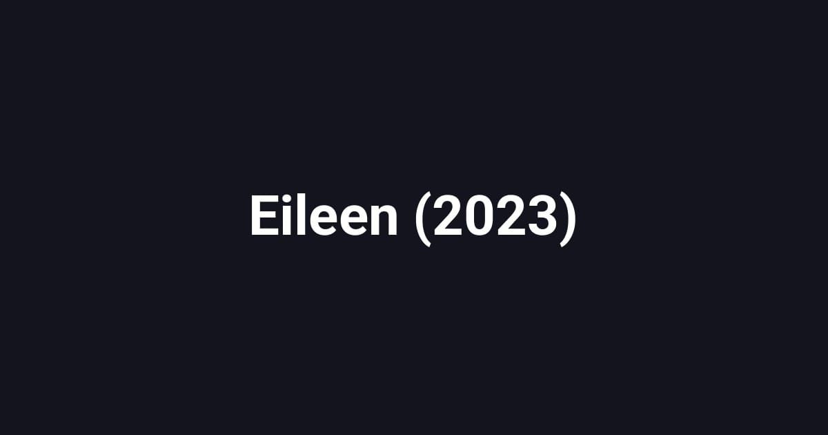 Eileen (2023)