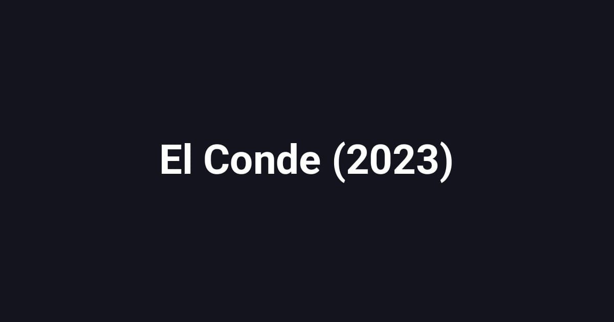 El Conde (2023)