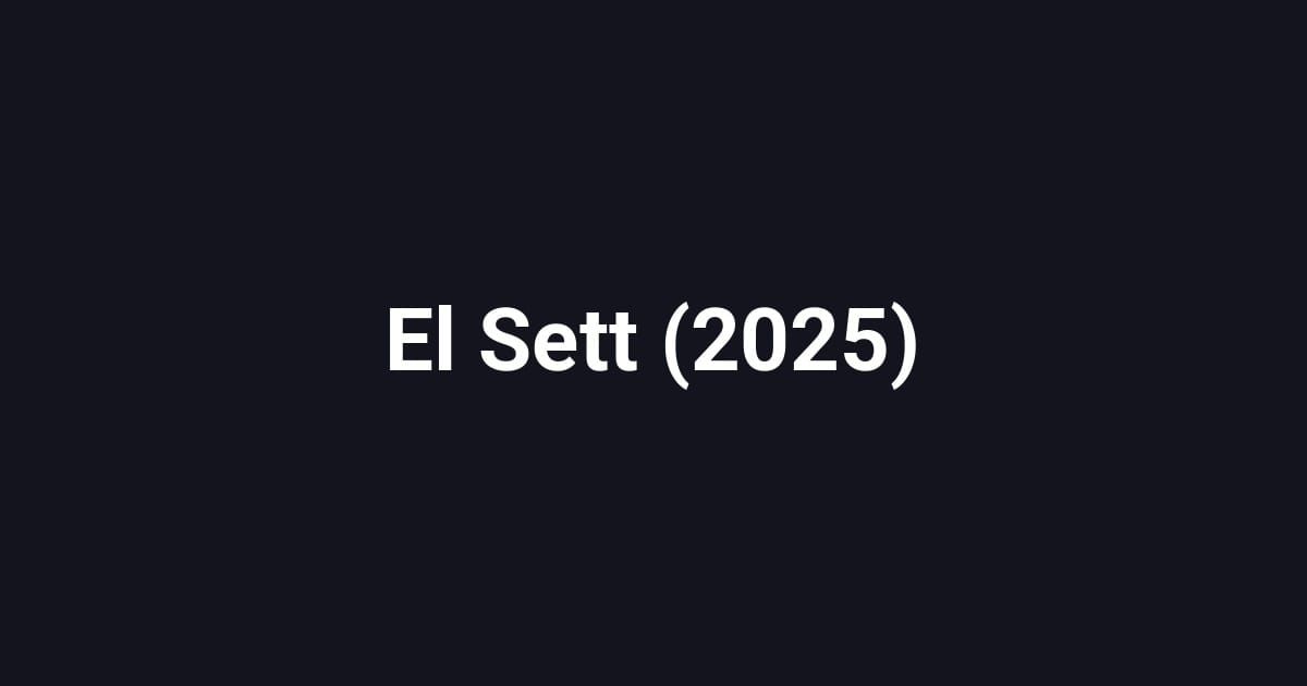 El Sett (2025)