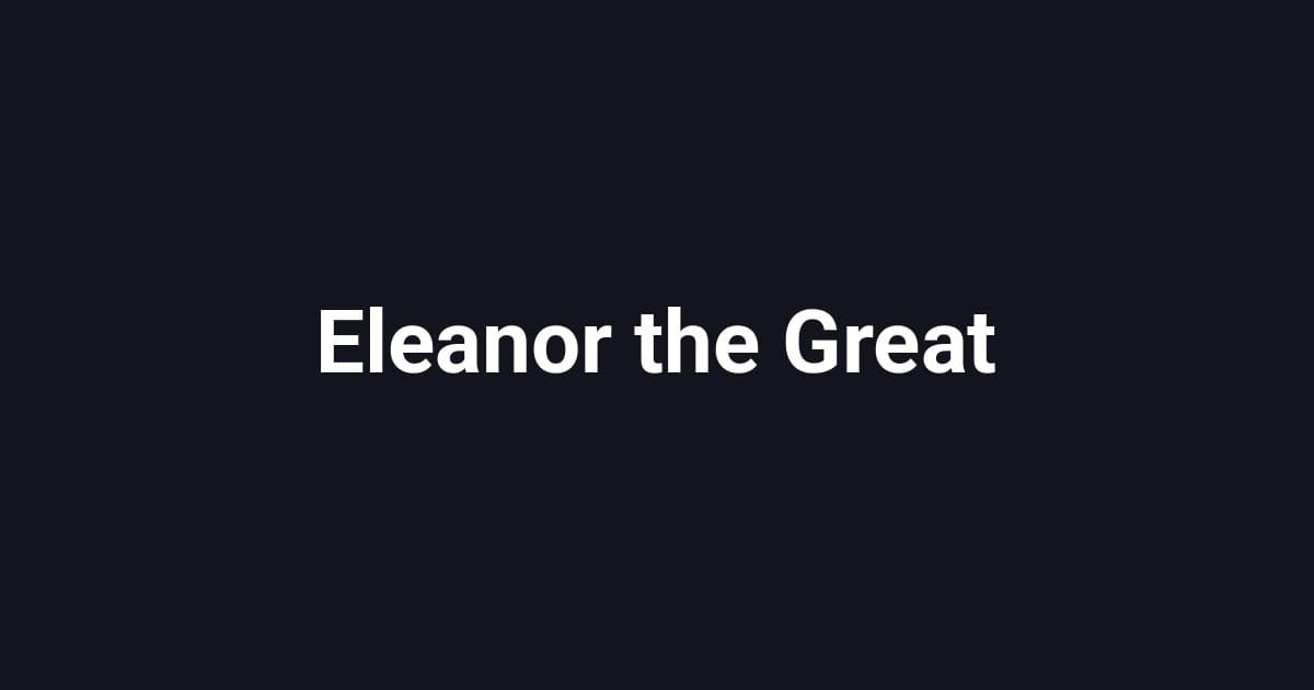 Eleanor the Great