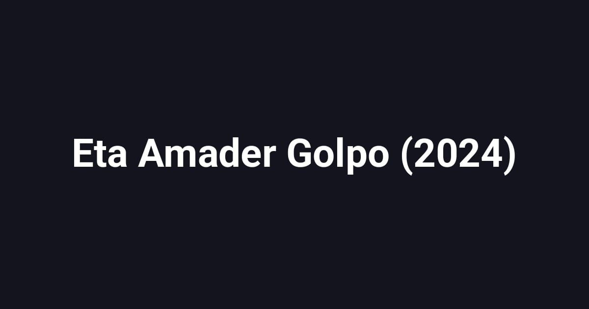 Eta Amader Golpo (2024)