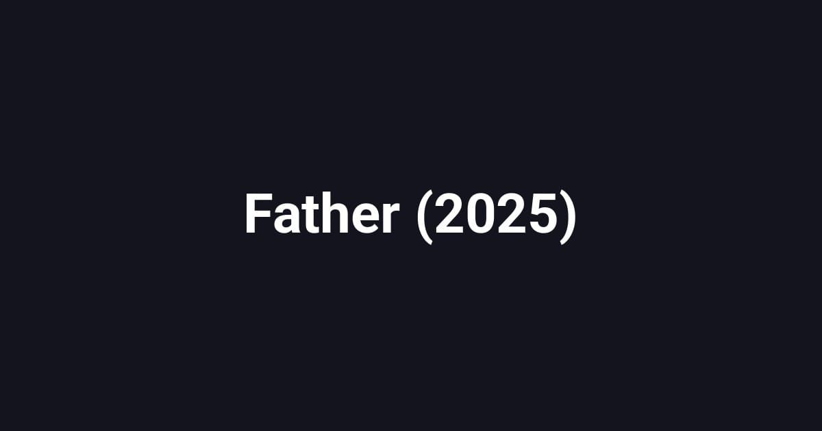 Father (2025)