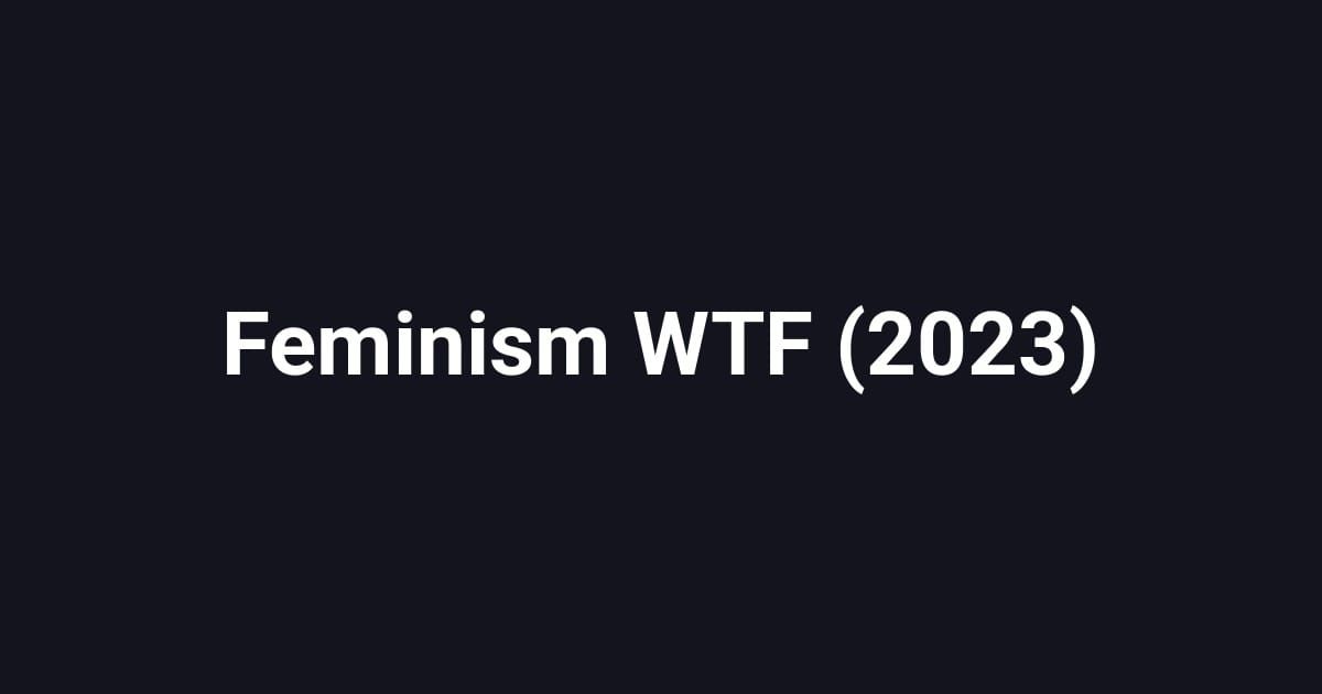Feminism WTF (2023)