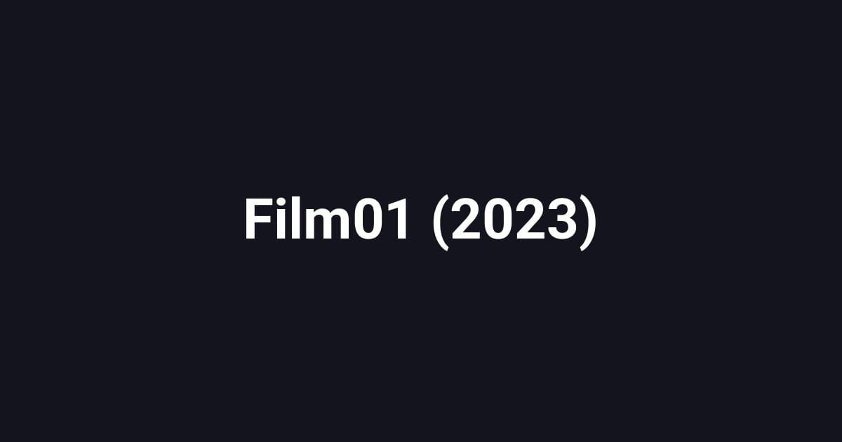 Film01 (2023)