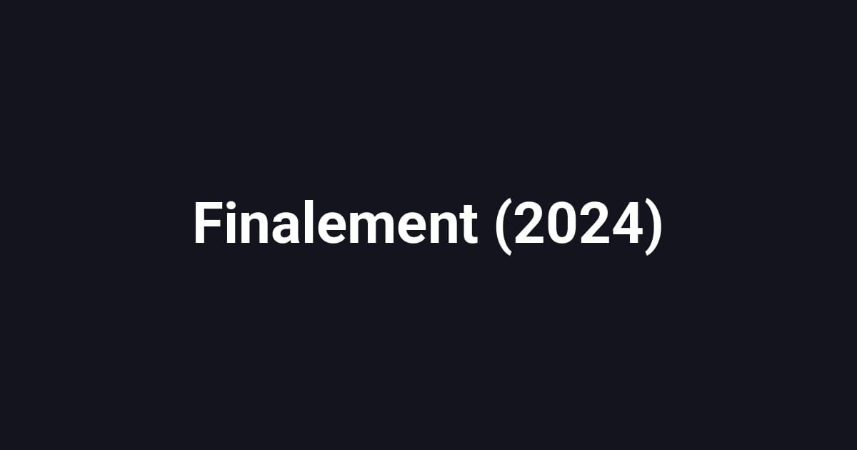 Finalement (2024)