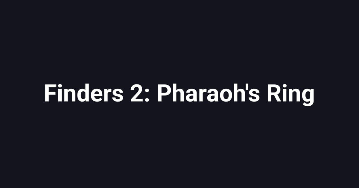 Finders 2: Pharaoh's Ring
