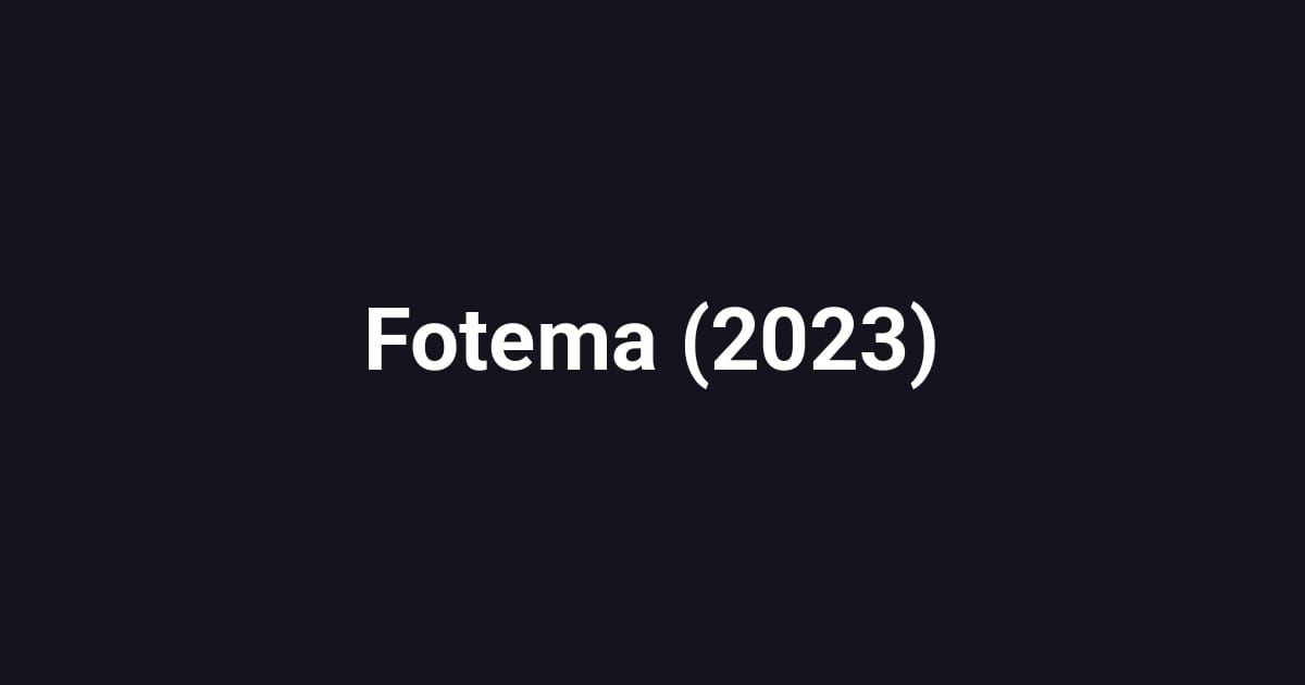 Fotema (2023)