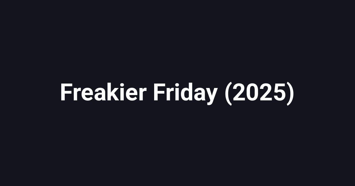 Freakier Friday (2025)