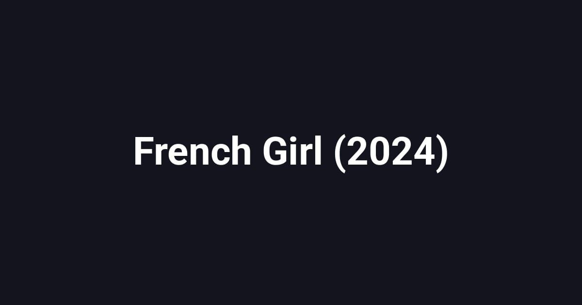French Girl (2024)