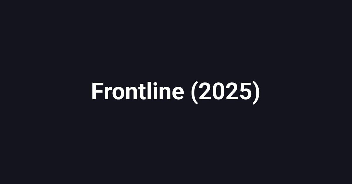 Frontline (2025)