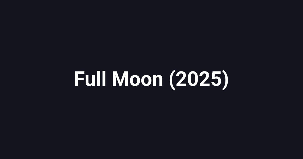 Full Moon (2025)
