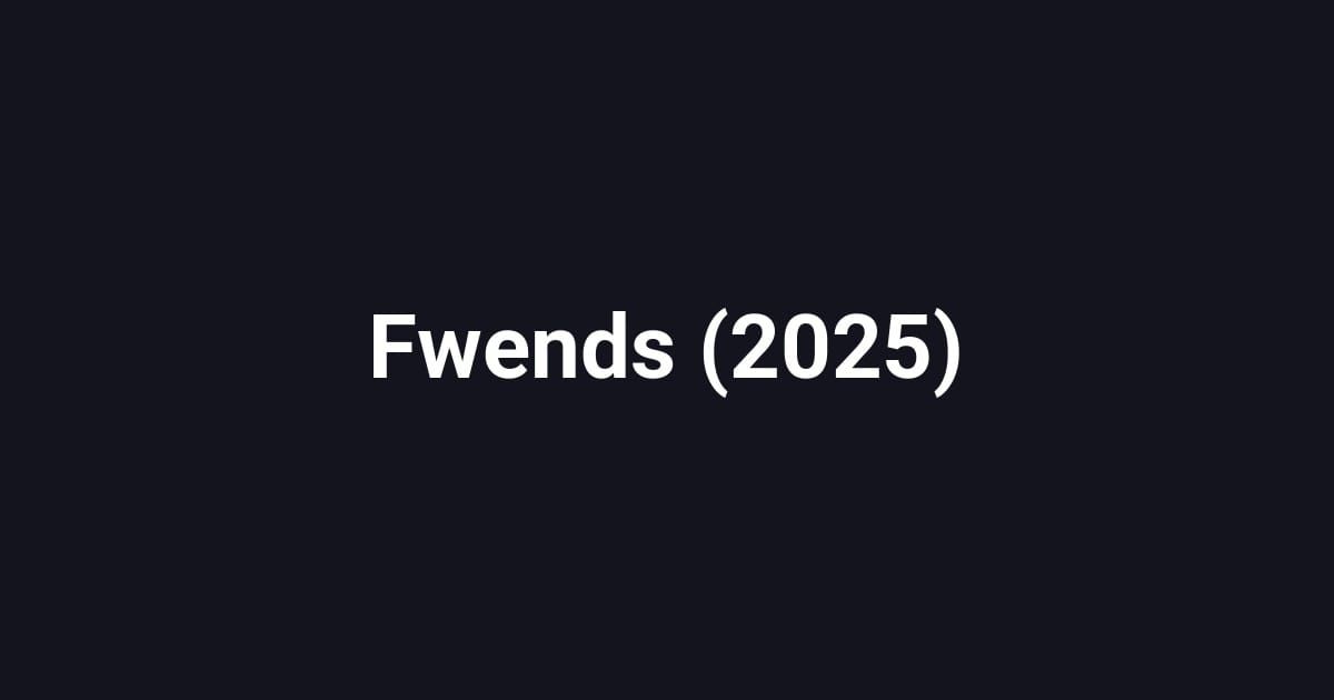 Fwends (2025)