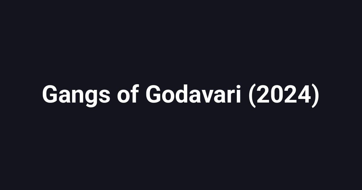 Gangs of Godavari (2024)