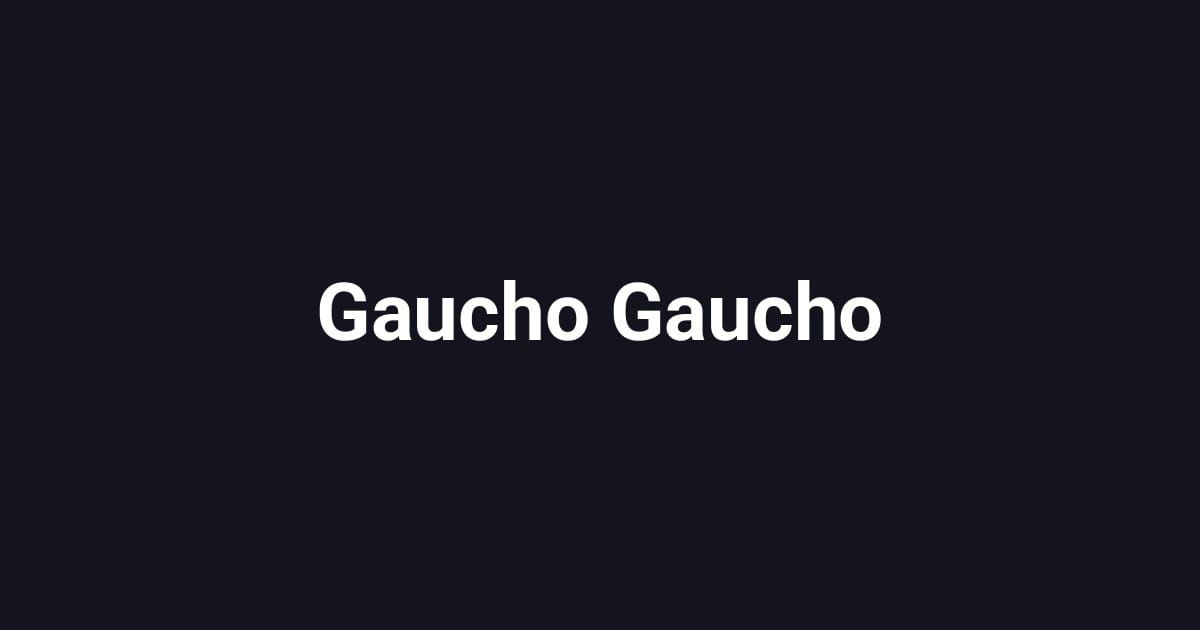 Gaucho Gaucho
