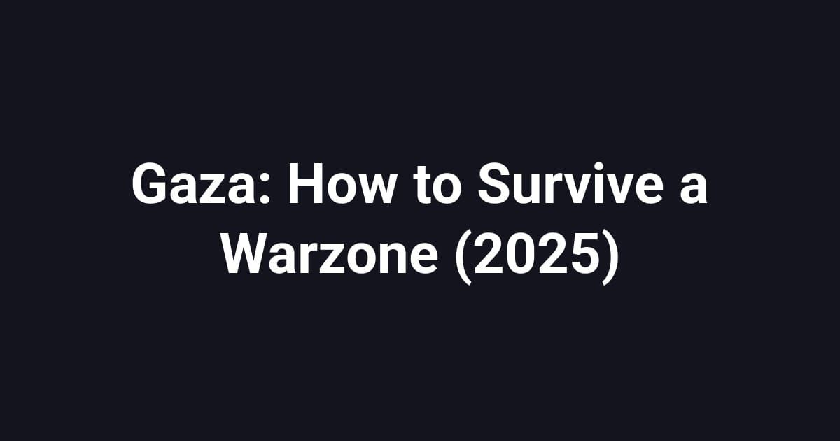 Gaza: How to Survive a Warzone (2025)