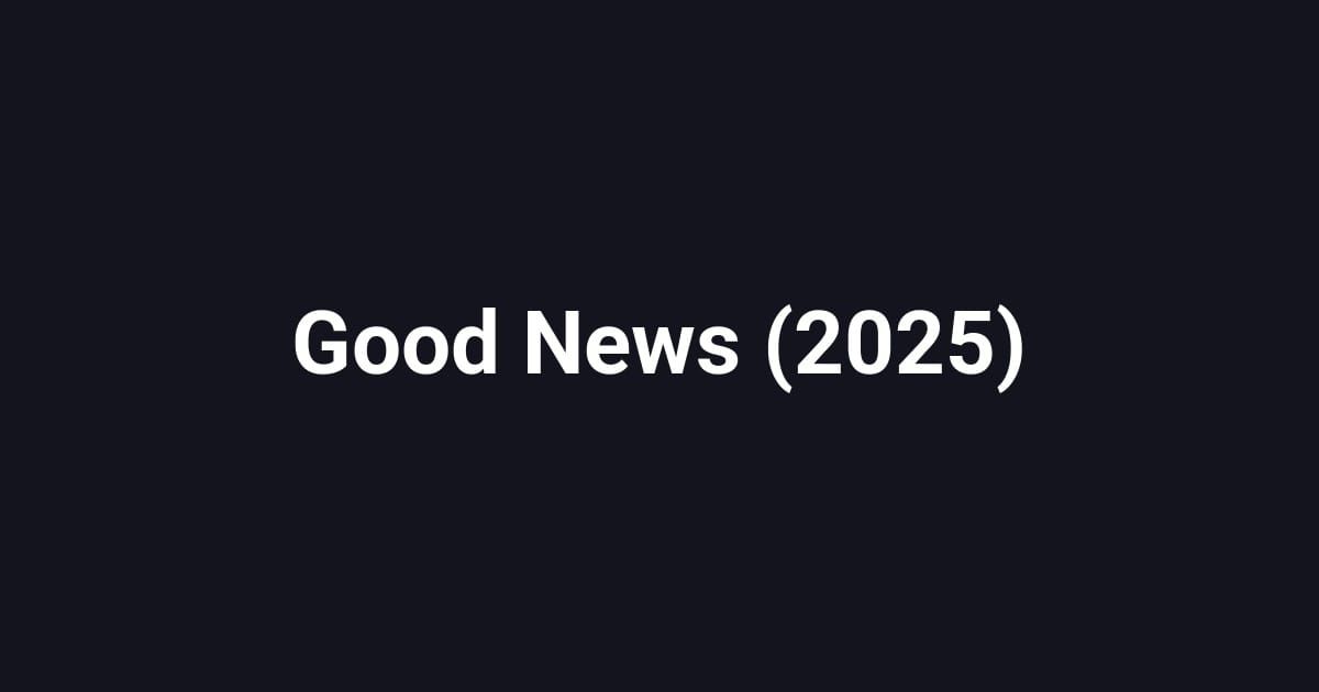 Good News (2025)
