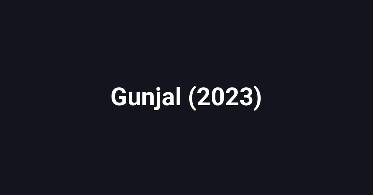 Gunjal (2023)