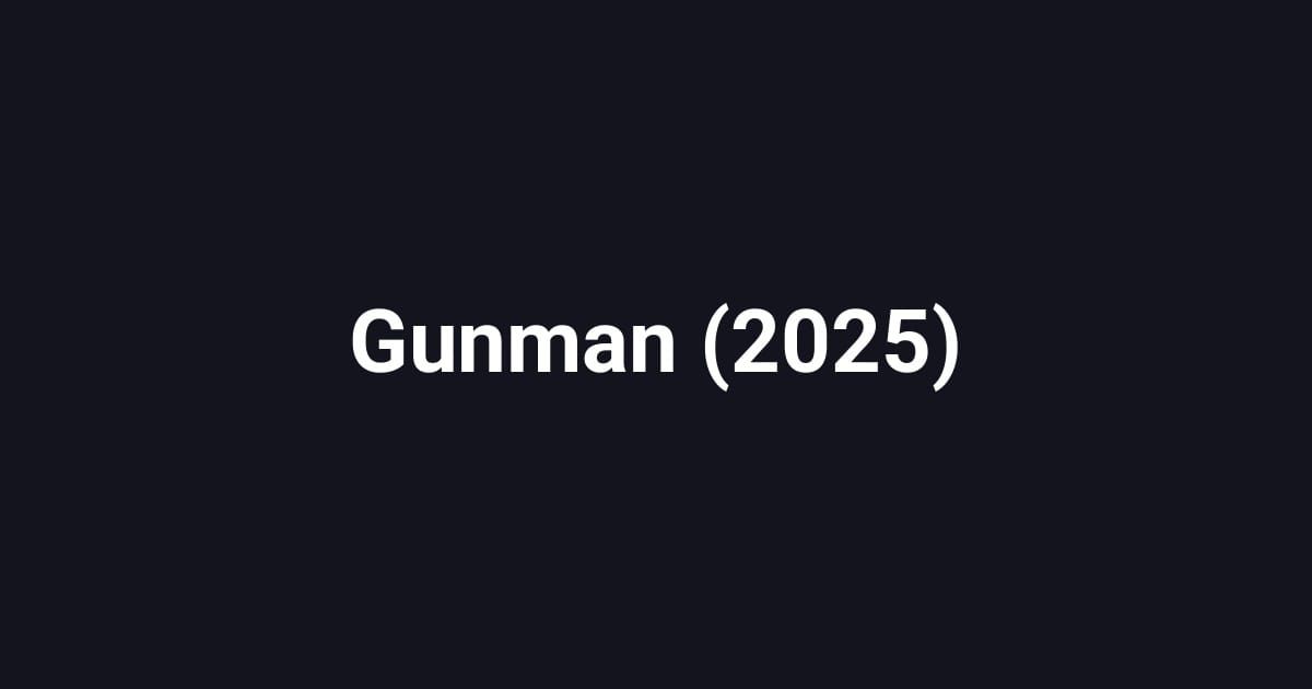 Gunman (2025)
