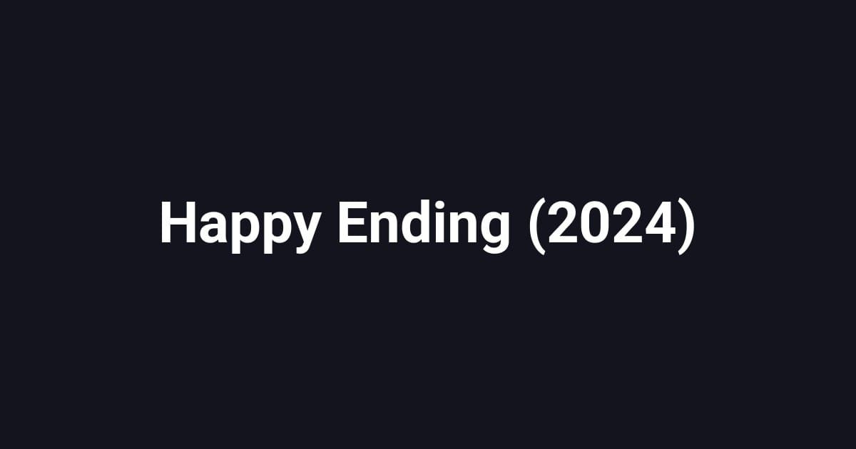 Happy Ending (2024)