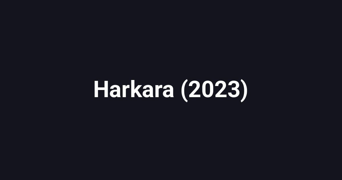 Harkara (2023)