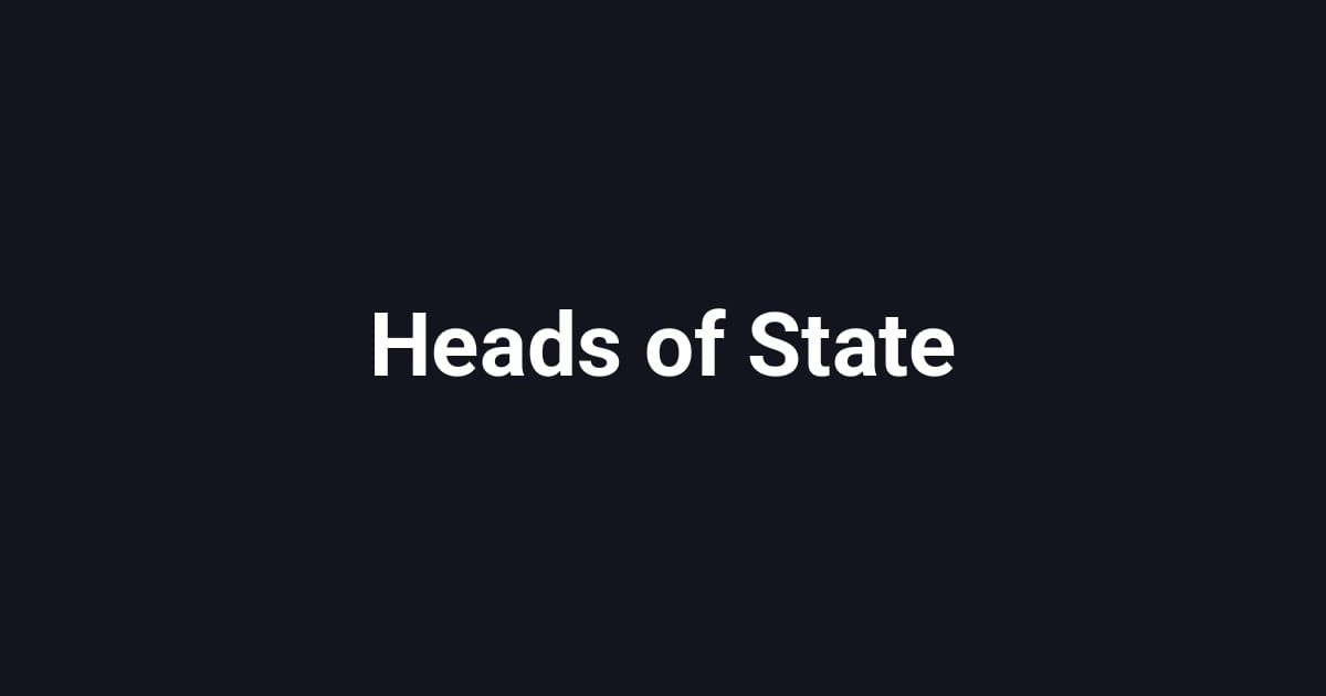 Heads of State