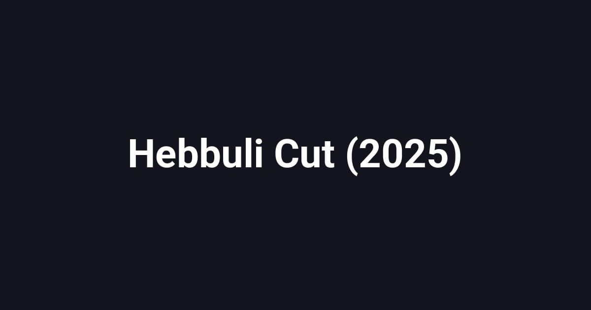 Hebbuli Cut (2025)