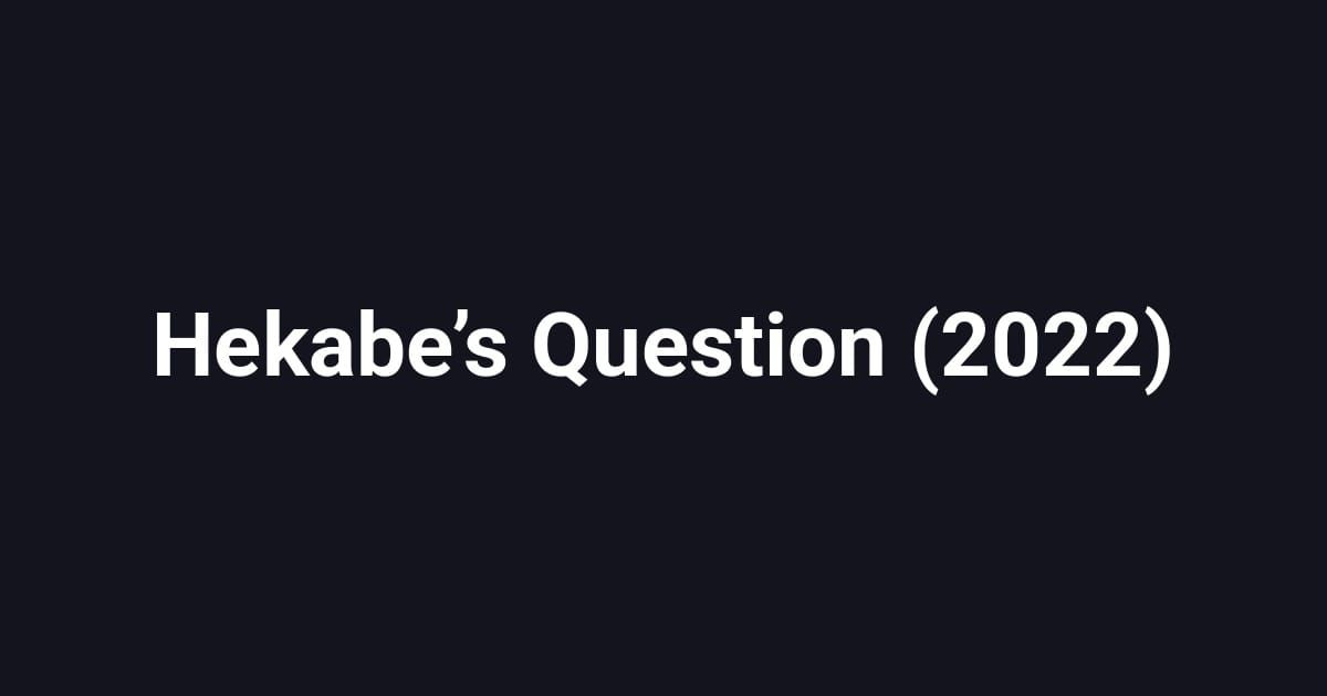 Hekabe’s Question (2022)