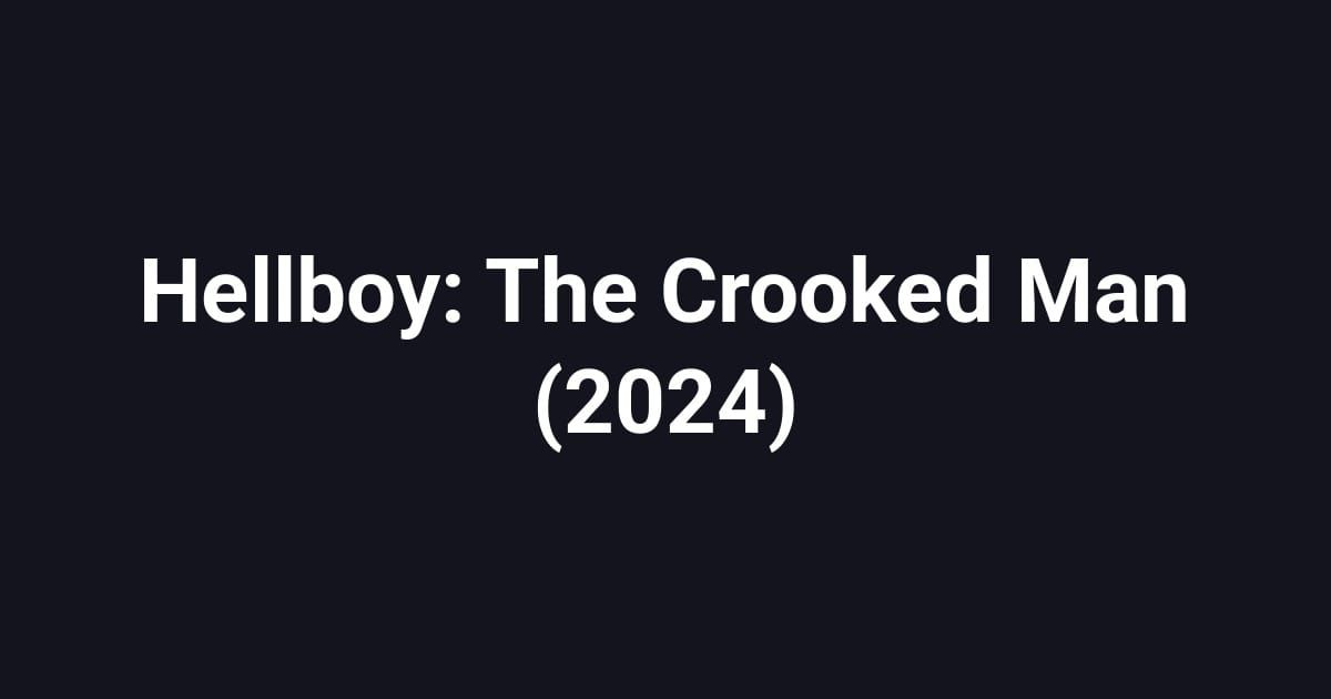 Hellboy: The Crooked Man (2024)