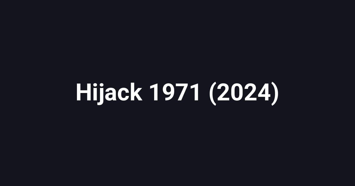 Hijack 1971 (2024)