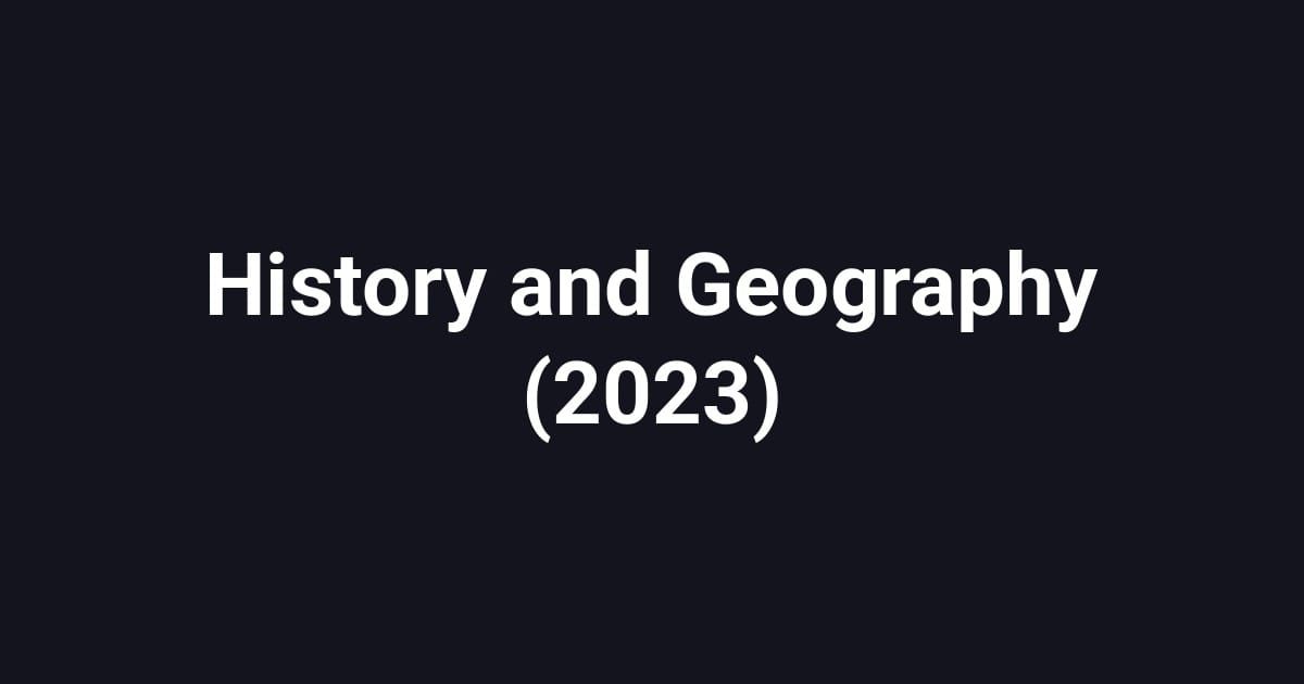 History and Geography (2023)