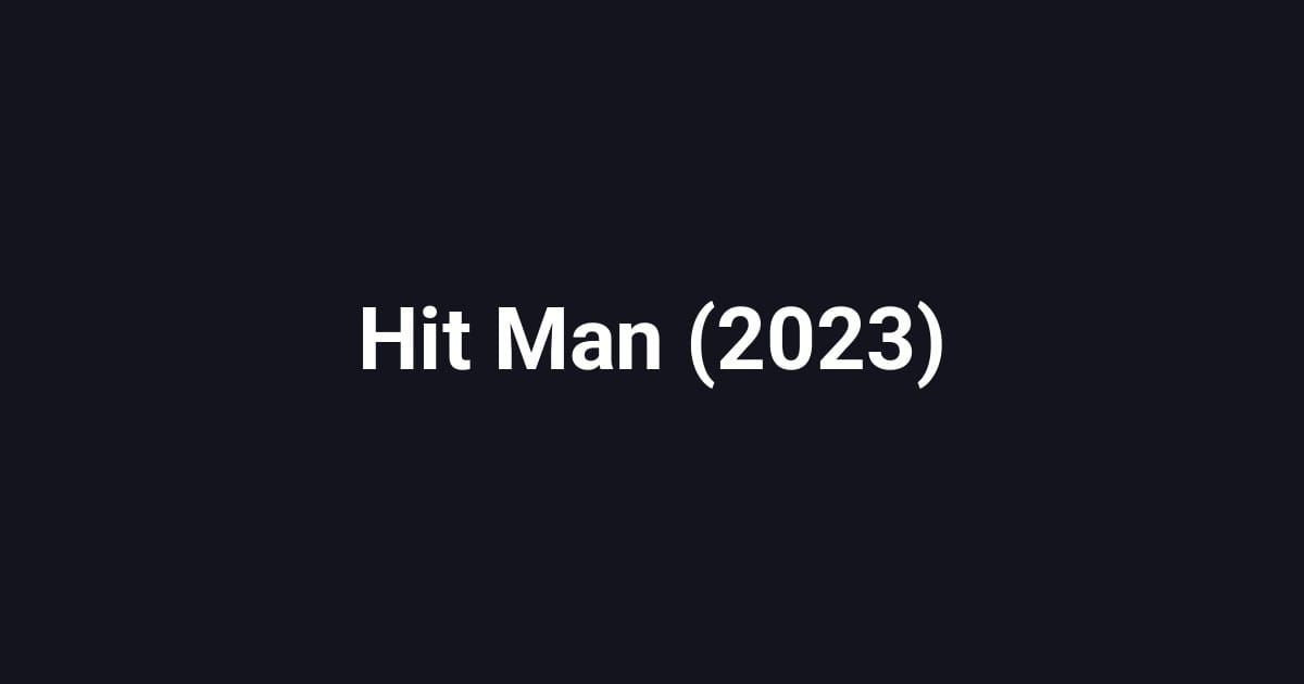 Hit Man (2023)