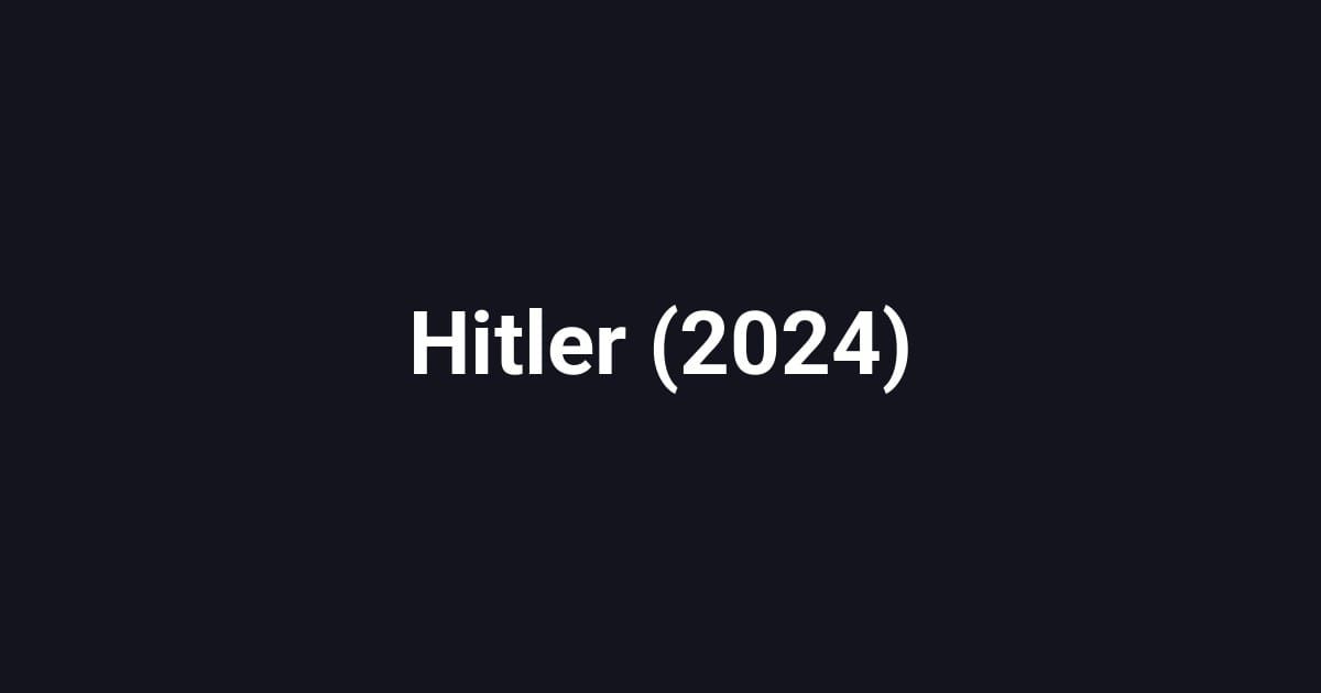 Hitler (2024)