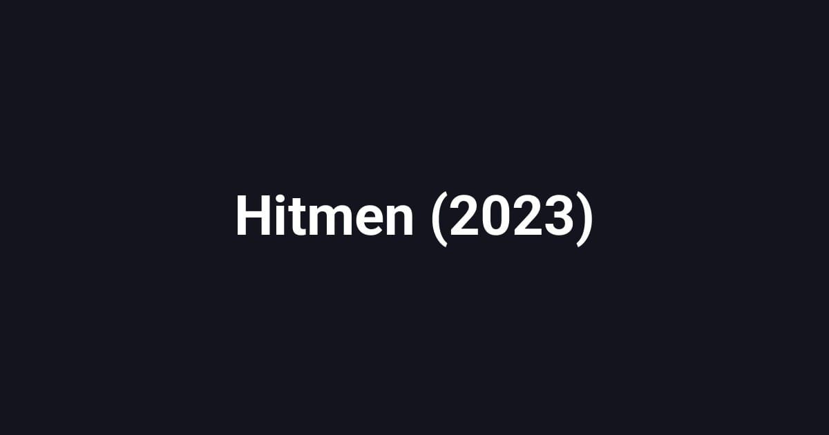 Hitmen (2023)