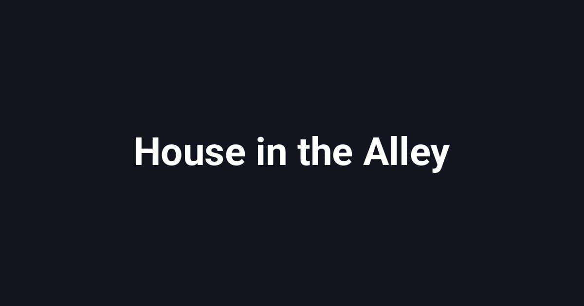House in the Alley