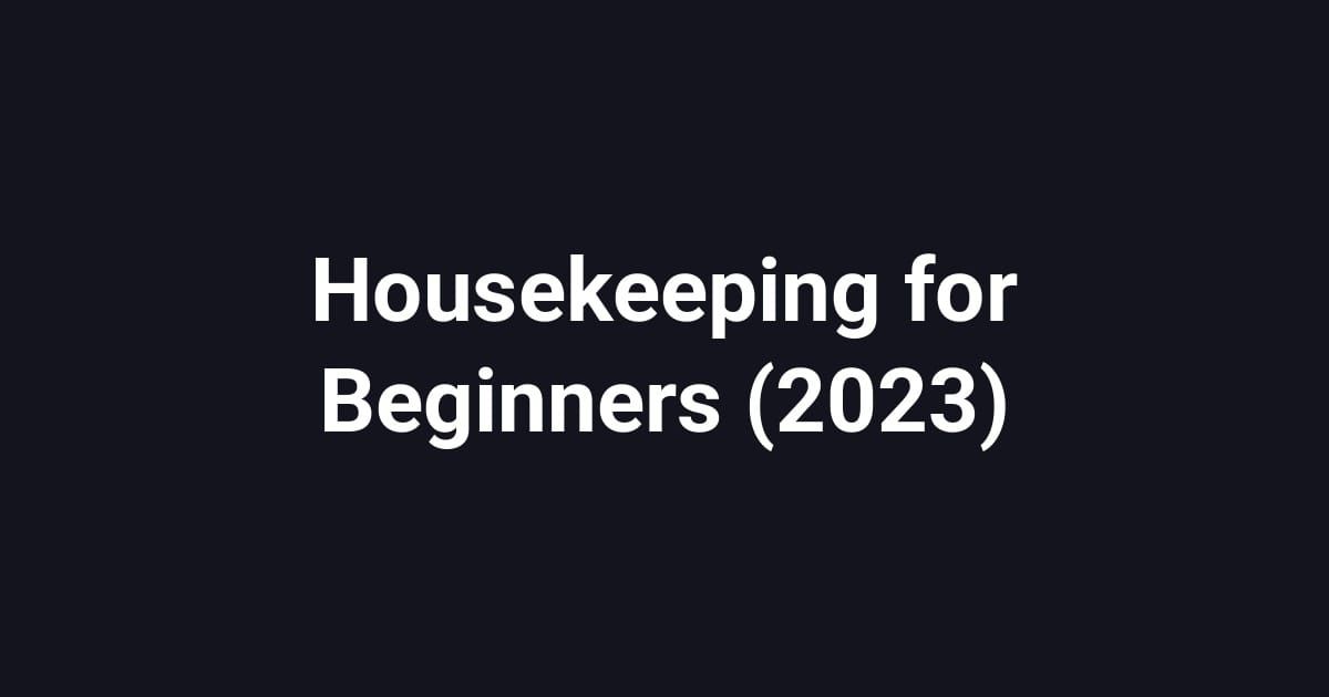 Housekeeping for Beginners (2023)