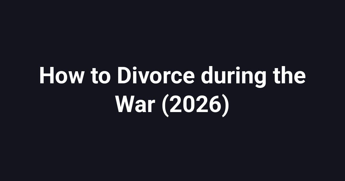 How to Divorce during the War (2026)