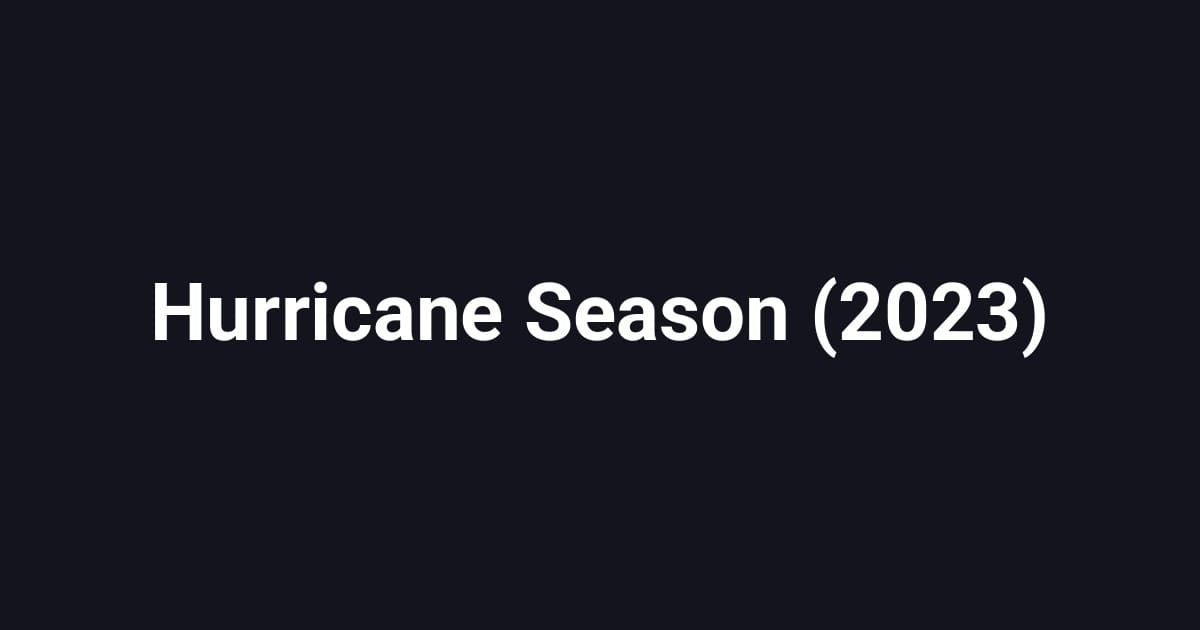 Hurricane Season (2023)