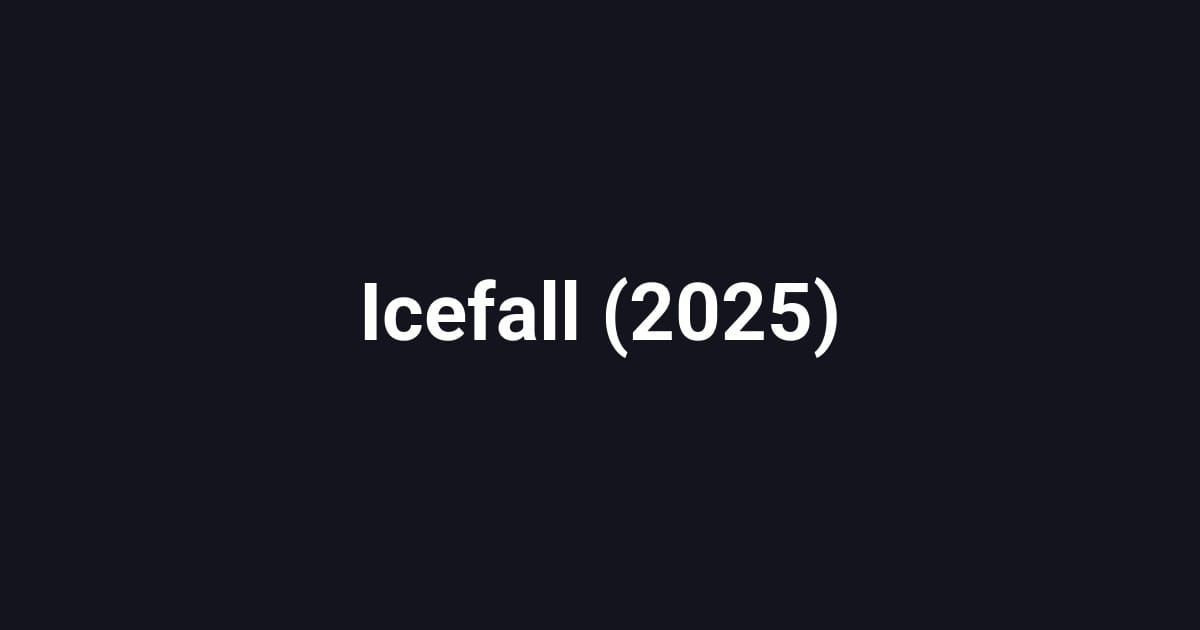 Icefall (2025)