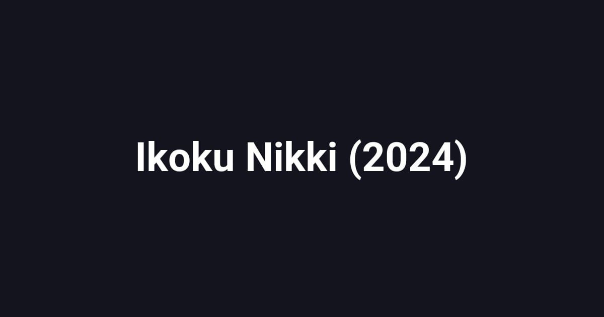 Ikoku Nikki (2024)