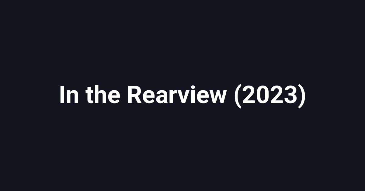 In the Rearview (2023)