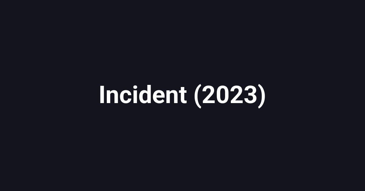 Incident (2023)