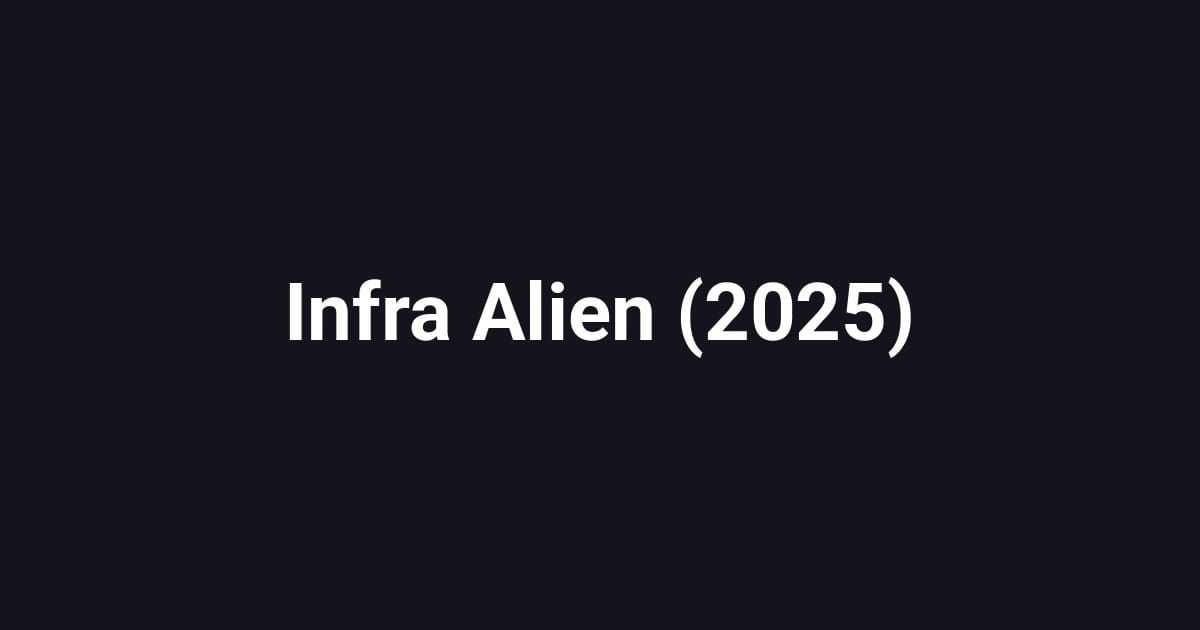 Infra Alien (2025)