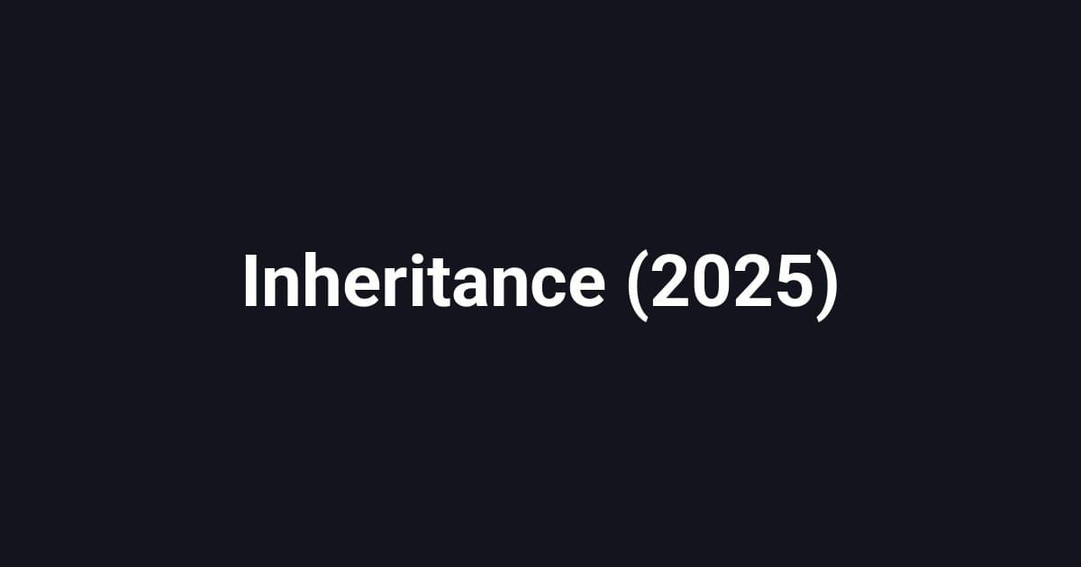 Inheritance (2025)