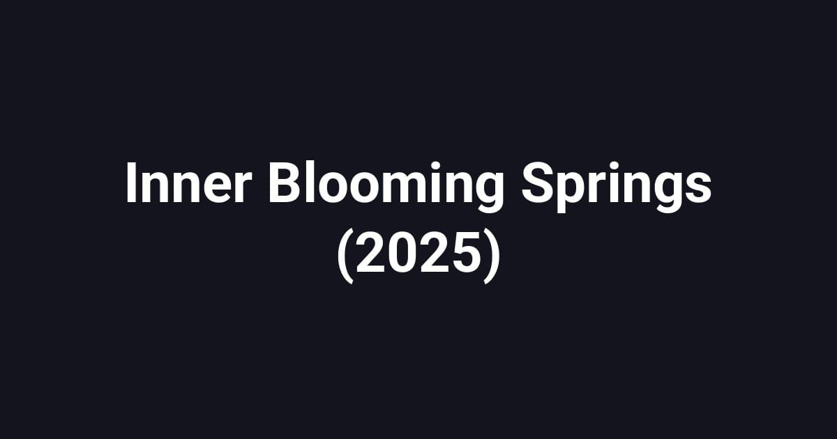 Inner Blooming Springs (2025)