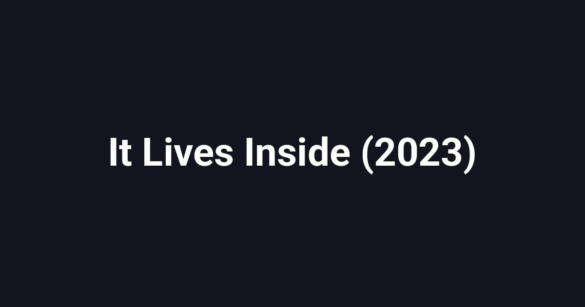 It Lives Inside (2023)